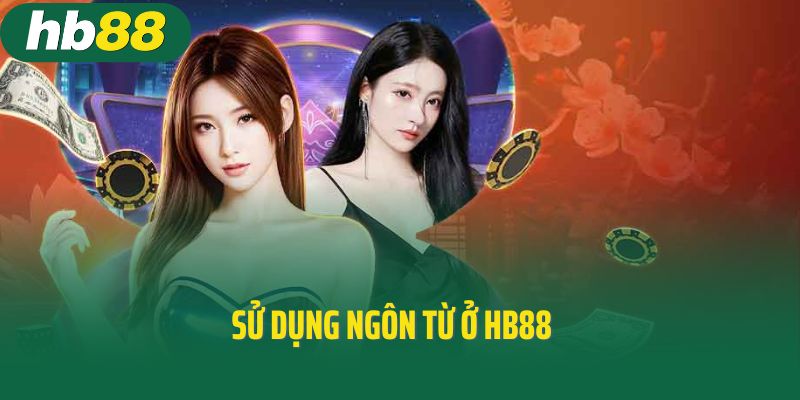 Sử dụng ngôn từ ở HB88
