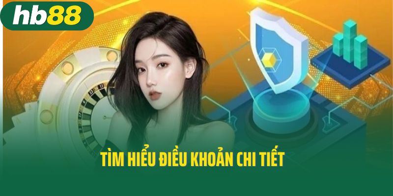 Điều khoản điều kiện chi tiết tại HB88
